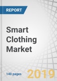 Smart Clothing Market by Textile Type, Product Type (Upper Wear, Lower Wear, Innerwear, and Others), End-User Industry (Military & Defense, Sports & Fitness, Fashion & Entertainment, Healthcare), and Geography - Global Forecast to 2024- Product Image