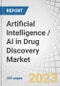 Artificial Intelligence / AI in Drug Discovery Market by Offering, Process (Target selection, Validation, Lead Generation, Optimization), Drug Design (Small Molecule, Vaccine, Antibody, PK/PD), Dry Lab, Wet Lab (Single Cell analysis) & Region - Global Forecast to 2028 - Product Thumbnail Image