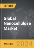 Nanocellulose - Global Strategic Business Report- Product Image