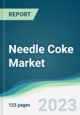 Needle Coke Market - Forecasts from 2023 to 2028- Product Image