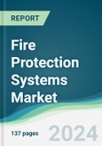 Fire Protection Systems Market - Forecasts from 2024 to 2029- Product Image