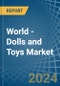 World - Dolls and Toys - Market Analysis, Forecast, Size, Trends and Insights - Product Thumbnail Image