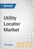 Utility Locator Market by Technique (Electromagnetic Field, GPR), Offering (Equipment and Services), Target (Metallic Utilities and Non-Metallic Utilities), Vertical (Oil & Gas, Electricity, Transportation) and Region - Global Forecast to 2027- Product Image
