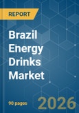 Brazil Energy Drinks - Market Share Analysis, Industry Trends & Statistics, Growth Forecasts (2026-2031)- Product Image