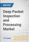 Deep Packet Inspection and Processing Market by Component (Solutions and Services), Solution Type (Hardware and Software), Installation Type (Integrated and Standalone), Deployment Mode, Organization Size, Vertical, and Region - Global Forecast to 2024 - Product Thumbnail Image
