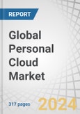Global Personal Cloud Market by Type (Online, NAS Device, Server Device), User Type (Enterprise, Consumer), Hosting Type (Provider, User/Self-hosting), Revenue Type (Direct, Indirect), Vertical (IT & ITeS, BFSI, Telecommunications) and Region - Forecast to 2028- Product Image