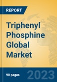 Triphenyl Phosphine Global Market Insights 2023, Analysis and Forecast to 2028, by Manufacturers, Regions, Technology, Application, Product Type- Product Image