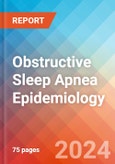 Obstructive Sleep Apnea (OSA) - Epidemiology Forecast - 2034- Product Image