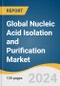 Global Nucleic Acid Isolation and Purification Market Size, Share & Trends Analysis Report by Product, Type, Application, Method, End-use, Region, and Segment Forecasts, 2024-2030 - Product Thumbnail Image