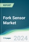 Fork Sensor Market - Forecasts from 2024 to 2029 - Product Thumbnail Image