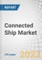 Connected Ship Market by Application (Vessel Traffic Management, Fleet Operation, Fleet Health Monitoring, Other Applications), Installation (Onboard, Onshore), Platform (Ships, Ports) & Fit (Line Fit, Retrofit, Hybrid Fit) and Global Forecast to 2028 - Product Image