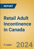 Retail Adult Incontinence in Canada- Product Image