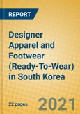 Designer Apparel and Footwear (Ready-To-Wear) in South Korea- Product Image