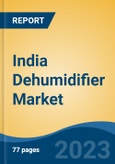 India Dehumidifier Market, By Region, Competition Forecast and Opportunities, 2019-2029F- Product Image