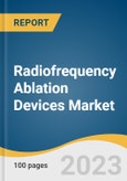 Radiofrequency Ablation Devices Market Size, Share & Trends Analysis Report By Component Type (Disposable, Capital, Reusable Equipment), By Application (Surgical Oncology, Cosmetology), By End-use, By Region, And Segment Forecasts, 2023 - 2030- Product Image