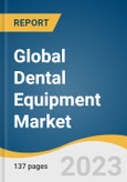 Global Dental Equipment Market Size, Share & Trends Analysis Report by Product (Dental Radiology Equipment, Laboratory Machines, Dental Lasers, Systems & Parts, Hygiene Maintenance Devices, Other Equipment), Region, and Segment Forecasts, 2024-2030- Product Image