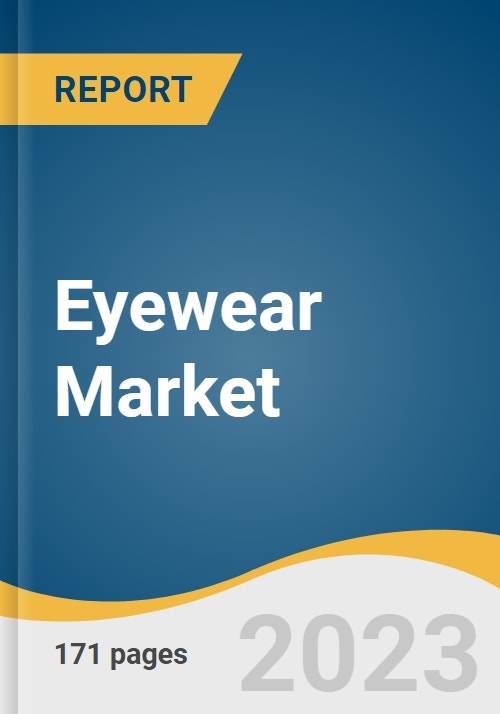 Eyewear Market Size, Share & Growth Analysis Report, 2030