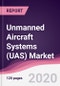 Unmanned Aircraft Systems (UAS) Market - Forecast (2020 - 2025) - Product Thumbnail Image