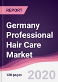 Germany Professional Hair Care Market - Forecast (2020 - 2025)- Product Image