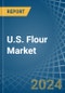 U.S. Flour Market Analysis and Forecast to 2025 - Product Thumbnail Image