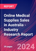 Online Medical Supplies Sales in Australia - Industry Research Report- Product Image
