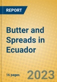 Butter and Spreads in Ecuador- Product Image