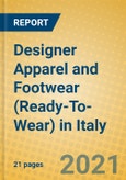 Designer Apparel and Footwear (Ready-To-Wear) in Italy- Product Image
