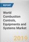 World Combustion Controls, Equipments and Systems Market - Opportunities and Forecasts, 2017 - 2023 - Product Thumbnail Image