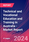 Technical and Vocational Education and Training in Australia - Industry Market Research Report- Product Image