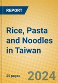 Rice, Pasta and Noodles in Taiwan- Product Image