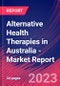 Alternative Health Therapies in Australia - Industry Market Research Report - Product Image