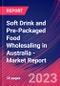 Soft Drink and Pre-Packaged Food Wholesaling in Australia - Industry Market Research Report - Product Image