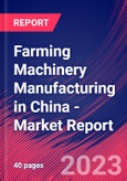 Farming Machinery Manufacturing in China - Industry Market Research Report- Product Image
