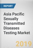 Asia Pacific Sexually Transmitted Diseases (STDs) Testing Market - Opportunities and Forecasts, 2017 - 2023- Product Image