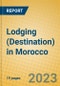Lodging (Destination) in Morocco - Product Image