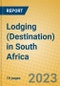 Lodging (Destination) in South Africa - Product Image