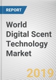 World Digital Scent Technology Market - Opportunities and Forecast, 2017 - 2023- Product Image