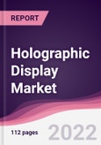 Holographic Display Market - Forecast (2023 - 2028)- Product Image