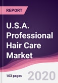 U.S.A. Professional Hair Care Market - Forecast (2020 - 2025)- Product Image