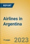 Airlines in Argentina - Product Image