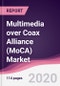 Multimedia over Coax Alliance (MoCA) Market - Forecast (2020 - 2025) - Product Thumbnail Image