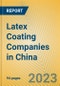 Latex Coating Companies in China - Product Image