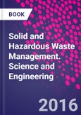 Solid and Hazardous Waste Management. Science and Engineering- Product Image