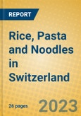 Rice, Pasta and Noodles in Switzerland- Product Image