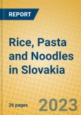 Rice, Pasta and Noodles in Slovakia- Product Image
