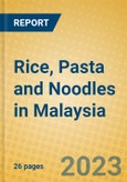 Rice, Pasta and Noodles in Malaysia- Product Image