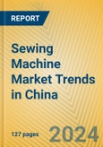 Sewing Machine Market Trends in China- Product Image