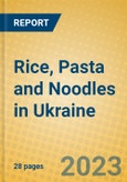 Rice, Pasta and Noodles in Ukraine- Product Image