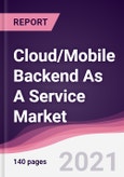 Cloud/Mobile Backend As A Service Market- Product Image