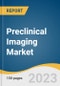 Preclinical Imaging Market Size, Share & Trends Analysis Report By Product (CT Imaging, Services, Ultrasound Imaging), By Application (Research and Development, Drug Discovery), By End-use, By Region, And Segment Forecasts, 2023 - 2030 - Product Image